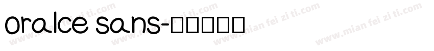 oralce sans字体转换